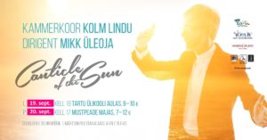 Kammerkoor Kolm Lindu, Mikk Üleoja "Canticle of the Sun" @ Tartu Ülikooli aula