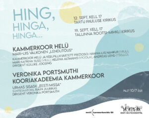 Kuulajale kontserdisari Tallinnas ja Tartus: "Hing, hinga, hinga…" @ Tartu Pauluse kirik, Tallinna Rootsi-Mihkli kirik